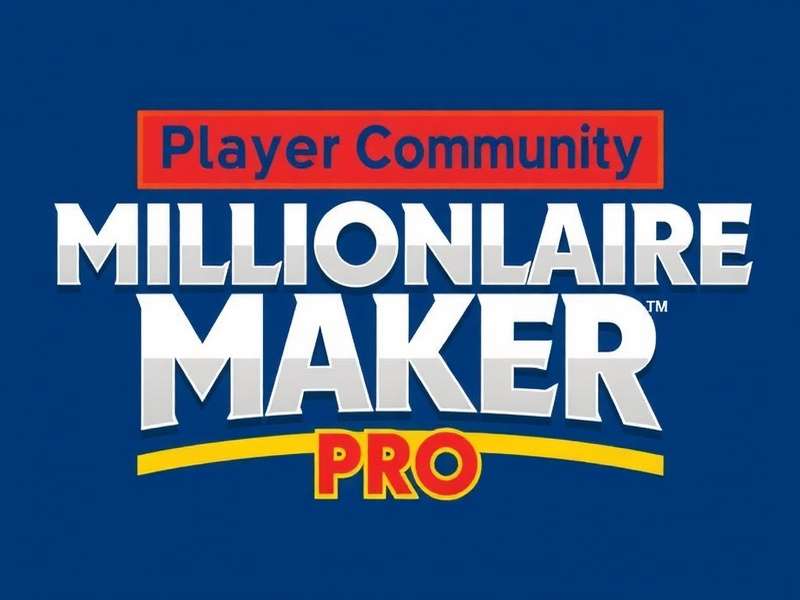 Millionaire Maker Pro Player Community